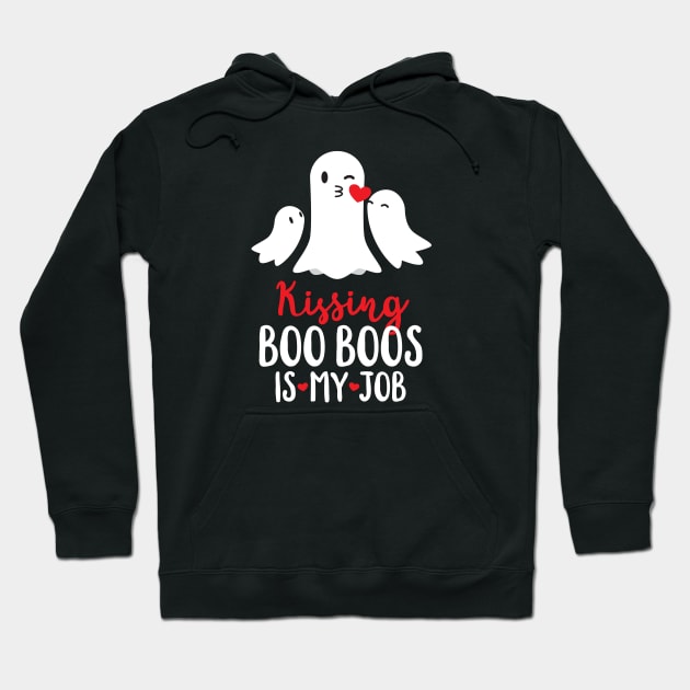 Halloween Mom Design - Kissing Boo Boos Is My Job Hoodie by toddsimpson